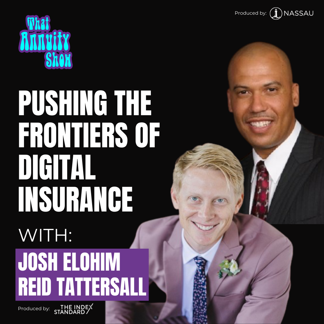Episode 185: Pushing the Frontiers of Digital Insurance with Josh Elohim and Reid Tattersall
