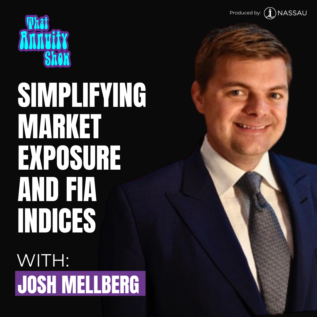 Episode 186: Simplifying Market Exposure and FIA Indices with Josh Mellberg