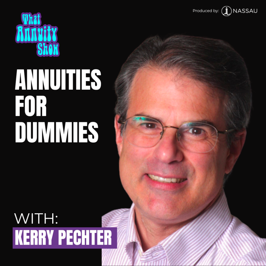 Have we gotten any smarter about retirement and annuities since 2008? That was the year in which today's guest Kerry Pechter first released his book 